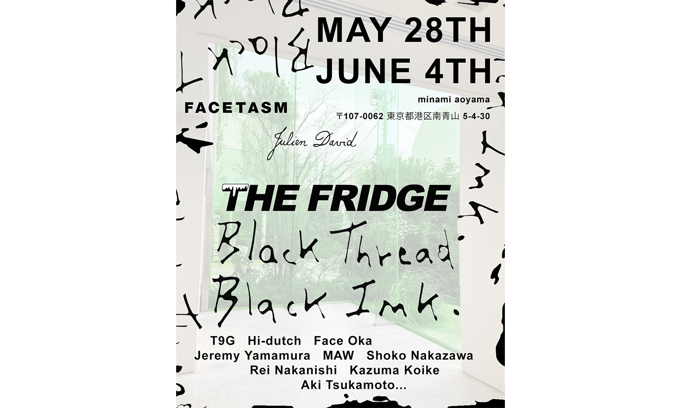 FACETASM x Julien David x The Fridge Tokyo”黒”をテーマにファッション×アートイベントを開催