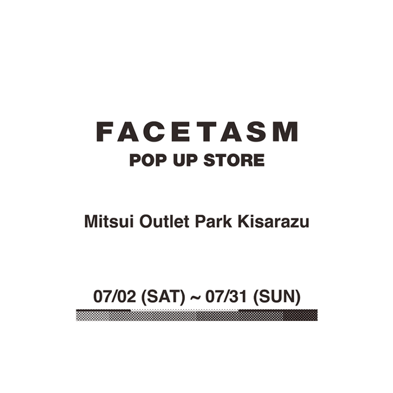 FACETASMが初のアウトレット店舗を三井アウトレットパーク 木更津に期間限定出店