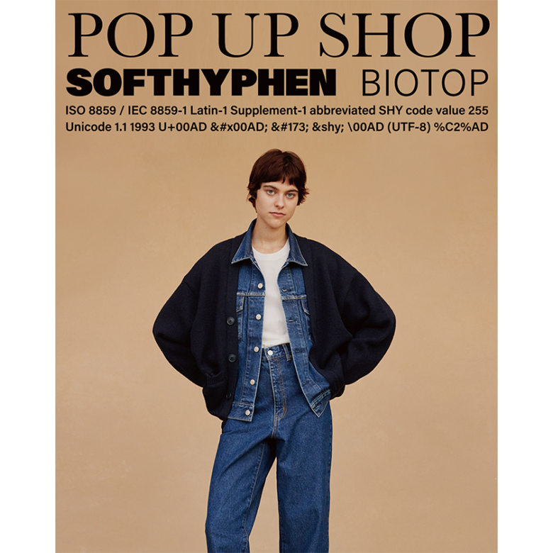 SOFTHYPHENは10月22日よりBIOTOP FUKUOKAにてPOP UP SHOPを開催