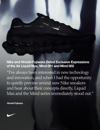 【藤原ヒロシ×Nike】最新作「エア リキッド マックス」が登場。フラグメントが手掛ける近未来的3モデルが3月より順次発売。