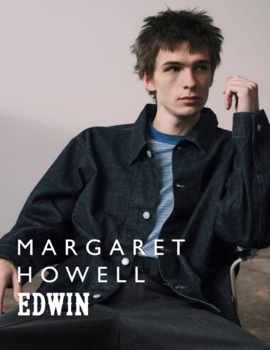 【EDWIN FOR MARGARET HOWELL】20年続く信頼の絆。循環型プロジェクト「CO:RE」から生まれた、至高のワークウェア。